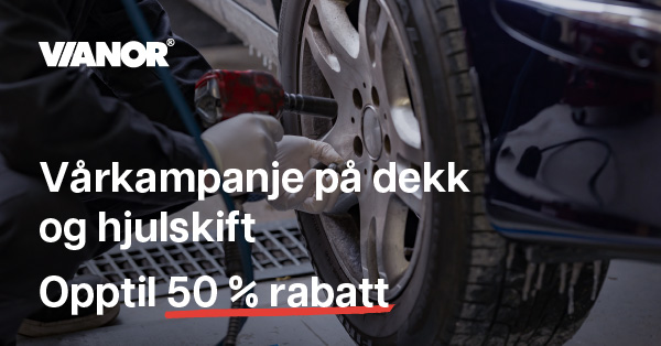 Vårkampanje på dekk og hjulskift – opptil 50% rabatt