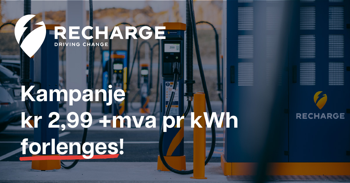 Recharge forlenger kampanjen. Sikre deg lav ladepris!