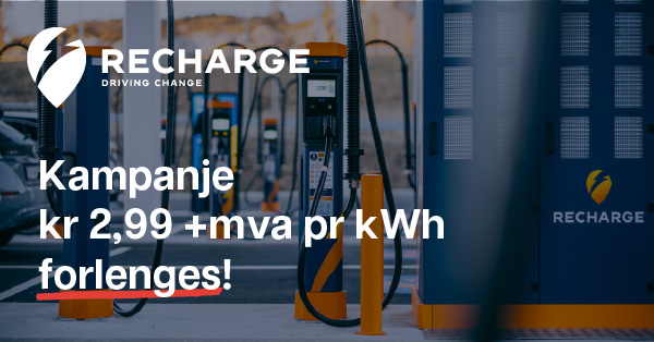 Recharge forlenger kampanjen. Sikre deg lav ladepris!