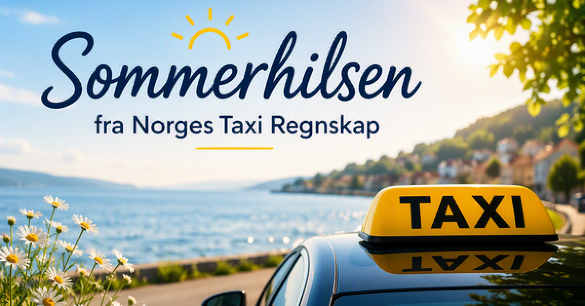 Sommerhilsen fra vår samarbeidspartner Norges Taxi Regnskap!