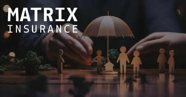 Matrix Insurance